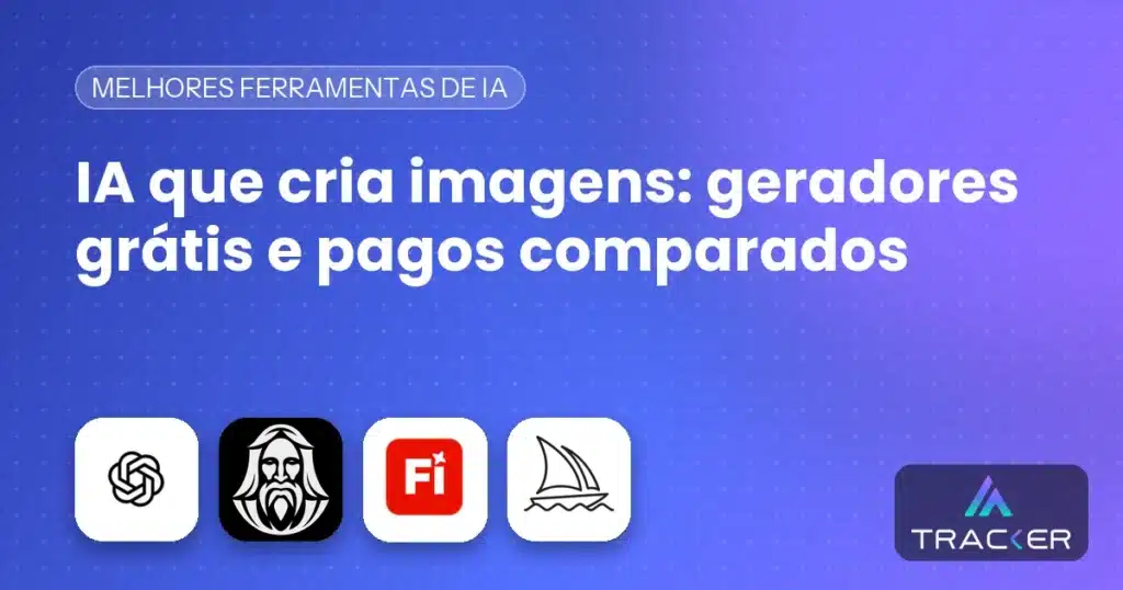 Capa: IA que cria imagens: geradores grátis e pagos comparados