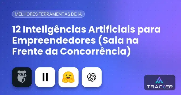 12 Inteligências Artificiais para Empreendedores (Saia na Frente da Concorrência)