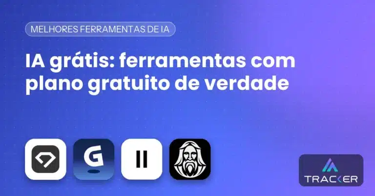 IA grátis: ferramentas com plano gratuito de verdade