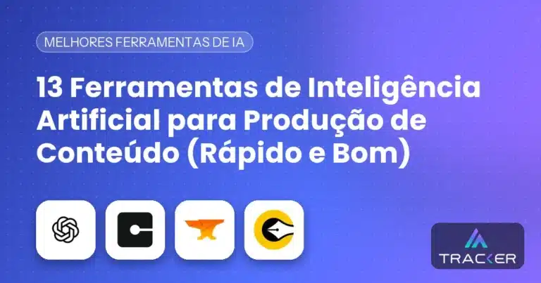 13 Ferramentas de Inteligência Artificial para Produção de Conteúdo (Rápido e Bom)