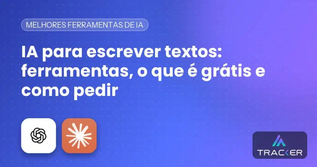 Capa: IA para escrever textos: ferramentas, o que é grátis e como pedir