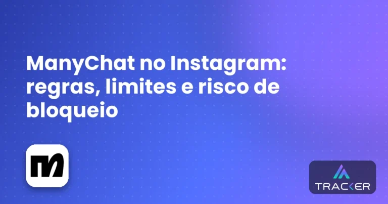 ManyChat no Instagram: regras, limites e risco de bloqueio