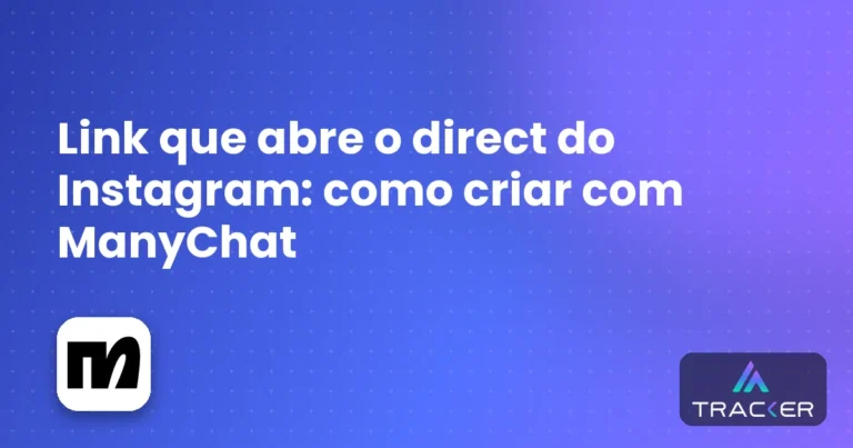 Link que abre o direct do Instagram: como criar com ManyChat