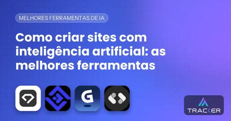 Como criar sites com inteligência artificial: as melhores ferramentas